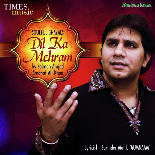 Salman Amjad Amanat Ali Khan Songs MP3 Download